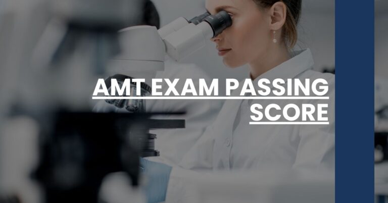 AMT Exam Passing Score Feature Image