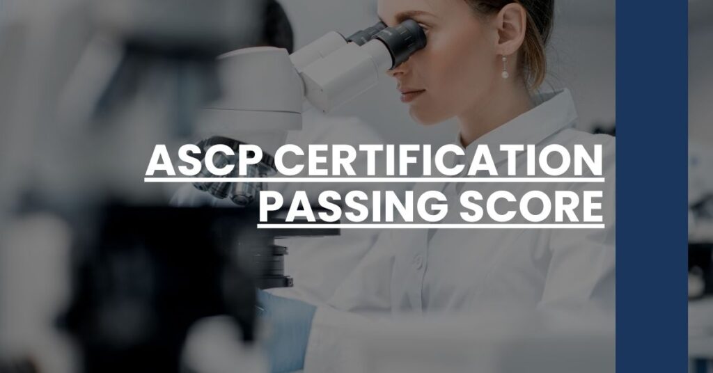 ASCP Certification Passing Score Feature Image