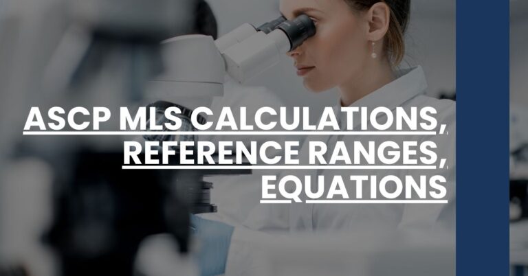 ASCP MLS Calculations, Reference Ranges, Equations Feature Image