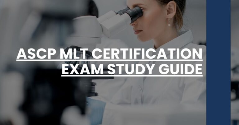 ASCP MLT Certification Exam Study Guide Feature Image