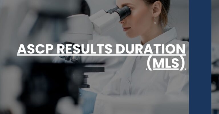 ASCP Results Duration (MLS) Feature Image