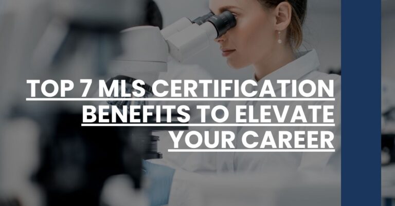 Top 7 MLS Certification Benefits to Elevate Your Career Feature Image